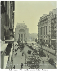 Bush House, 1925, via The London Picture Archive, Catalogue No. SC_PHL_01_437_90_415 https://collage.cityoflondon.gov.uk/view-item?i=127175