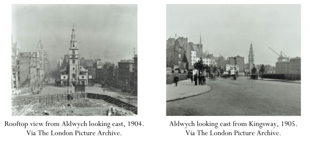 Rooftop view from Aldwych looking east, 1904, and Aldwych looking east from Kingsway, 1905. Via The London Picture Archive.