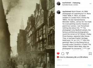 “Wych Street. An 1884 photograph of a painting by F.A. Rezia (1835-1906, fl. 1857), an Italian resident in London” – Shared by @WychStreet 13 June 2020.
