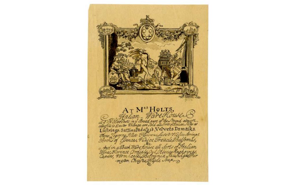 Copy of a trade card by Hogarth for Mrs Holt's Italian Warehouse, after William Hogarth. 