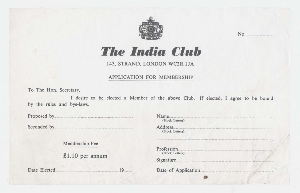 Application for members: back when the India Club was a members' club. Via 